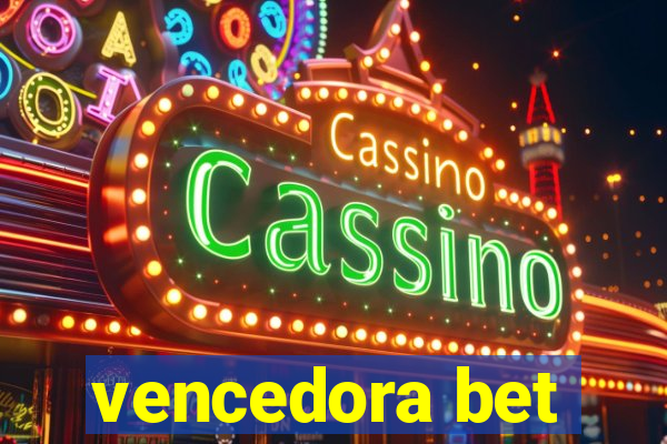 vencedora bet